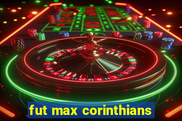 fut max corinthians